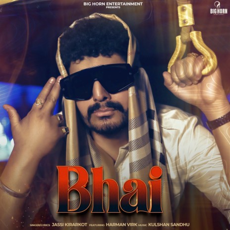 Bhai ft. Harman Virk & Kulshan Sandhu | Boomplay Music