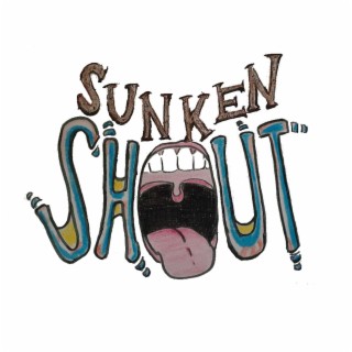 Sunken Shout