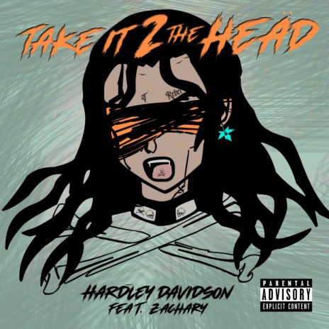 Take It 2 The Heäd (feat. Zachary) | Boomplay Music
