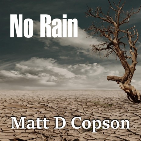 No Rain | Boomplay Music