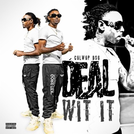 Deal Wit It | Boomplay Music