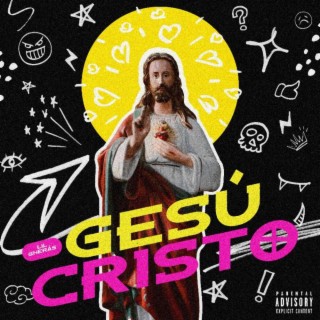 GESÙ CRISTO!