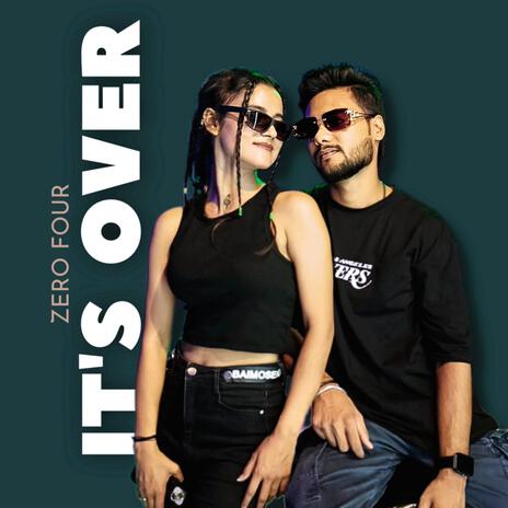 IT'S OVER | Boomplay Music