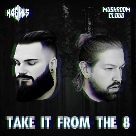 TAKE IT FROM THE 8 ft. MagnusDubz | Boomplay Music