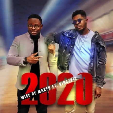 2020 (feat. Kingzkid) | Boomplay Music