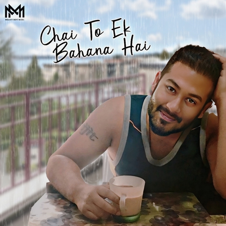 Chai To Ek Bahana Hai | Boomplay Music