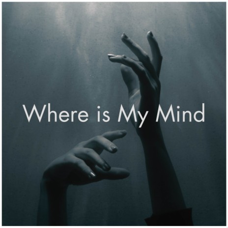 Where is My Mind (Fingerstyle Guitar) | Boomplay Music