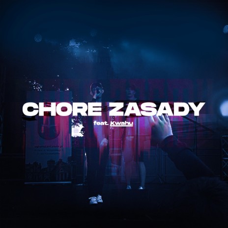 Chore zasady (feat. Kwahu)