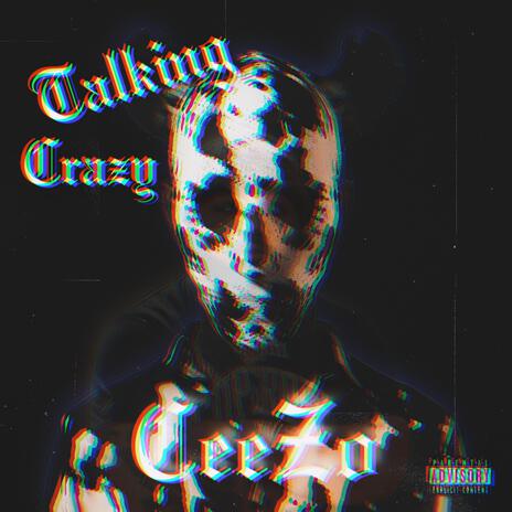 Talking Crazy | Boomplay Music