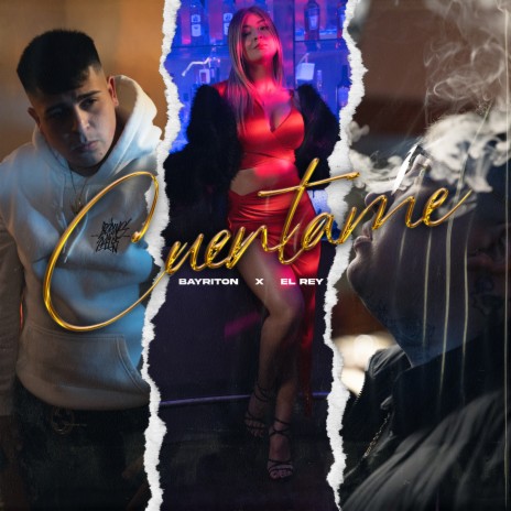 Cuentame ft. El Rey | Boomplay Music