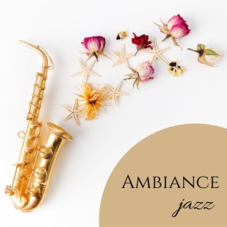 Ambiance jazz: Musique de fond de saxophone chill