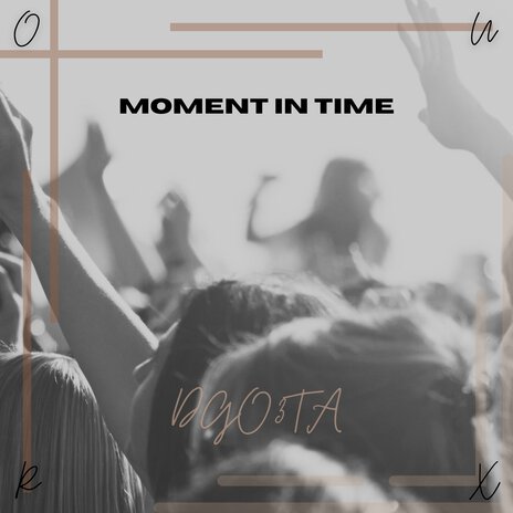 MOMENT IN TIME | Boomplay Music