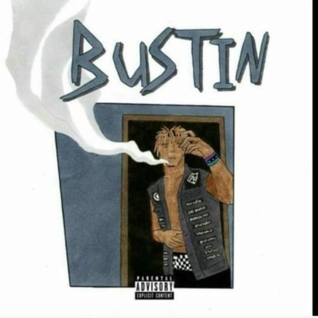 Bustin' | Boomplay Music