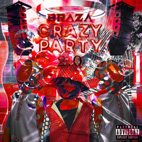 Crazy Party 2.0 | Boomplay Music