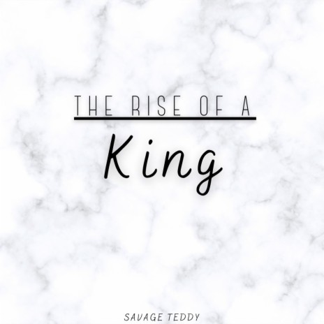 The Rise of a King | Boomplay Music