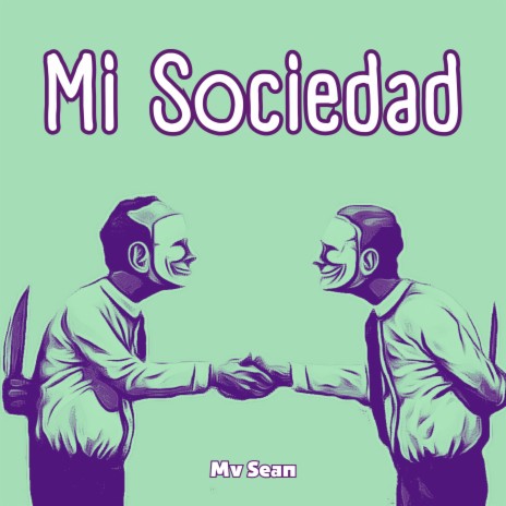 Mi Sociedad | Boomplay Music