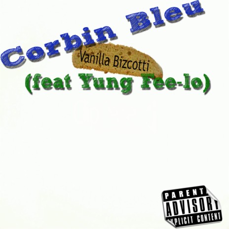 Corbin Bleu (feat. Yung Fee-lo) | Boomplay Music