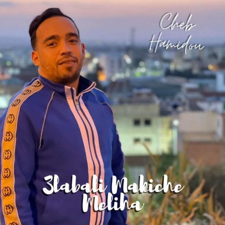 3labali Makiche Meliha | Boomplay Music