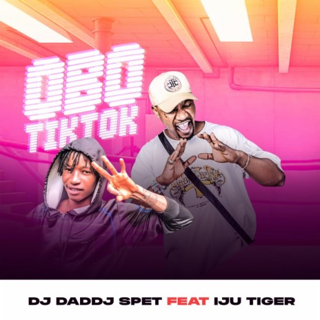 Obo TikTok ft. Dj Daddy Spet | Boomplay Music