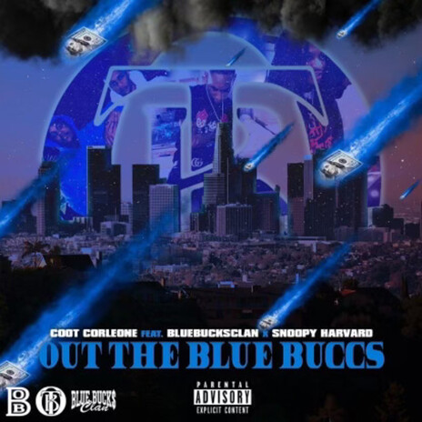 Out The Blue Buccs (feat. BlueBucksClan, Snoopy Harvard) | Boomplay Music