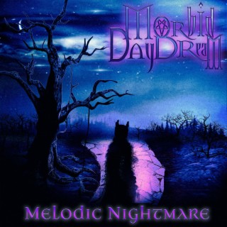 Melodic Nightmare