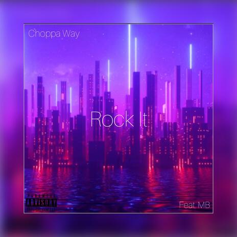 Rock It ft. Mark Broady | Boomplay Music