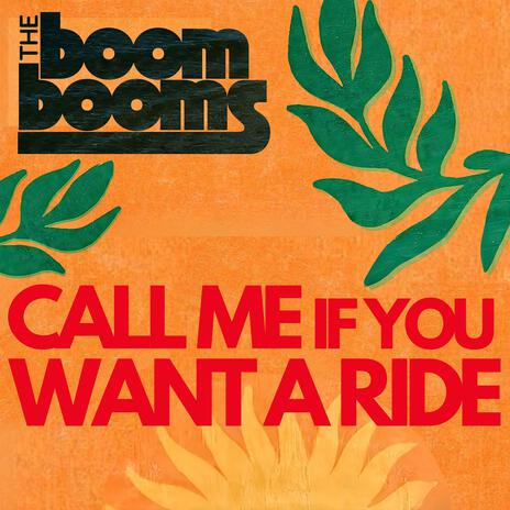 Call me if you want a ride | Boomplay Music