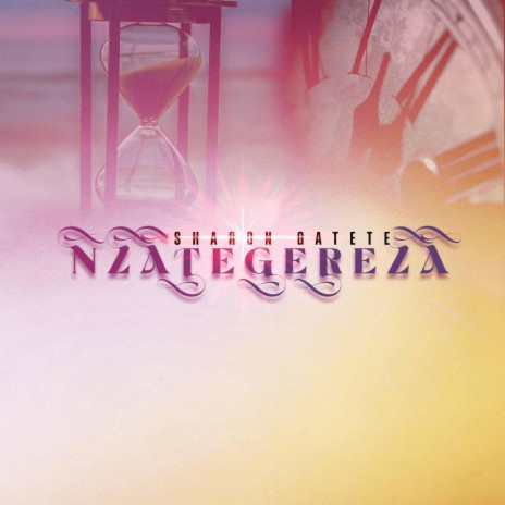NZATEGEREZA | Boomplay Music