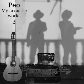 Peo My acoustic works 3