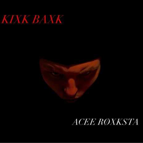 KIXK BAXK | Boomplay Music