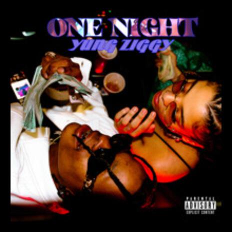 ONE NIGHT | Boomplay Music