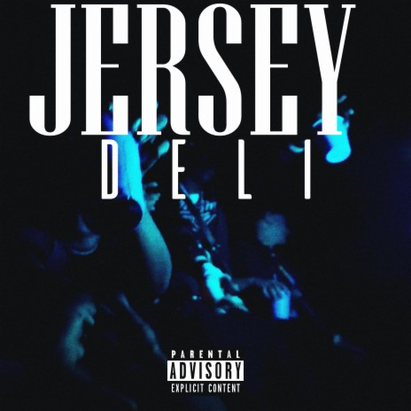 Jersey Deli | Boomplay Music
