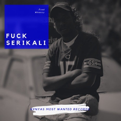 Fuck Serikali | Boomplay Music
