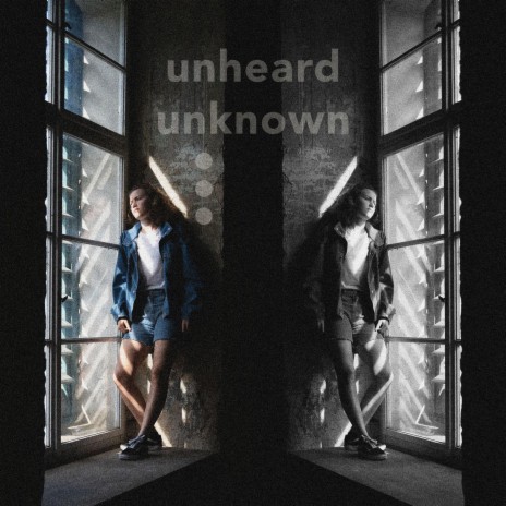 unheard unknown | Boomplay Music