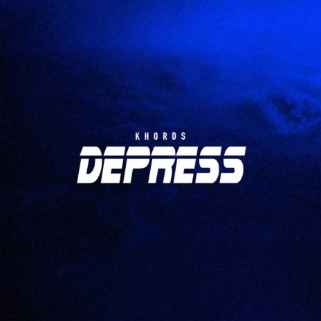 Depress | Boomplay Music