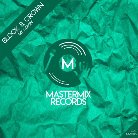 My Lovin' (Original Mix) | Boomplay Music