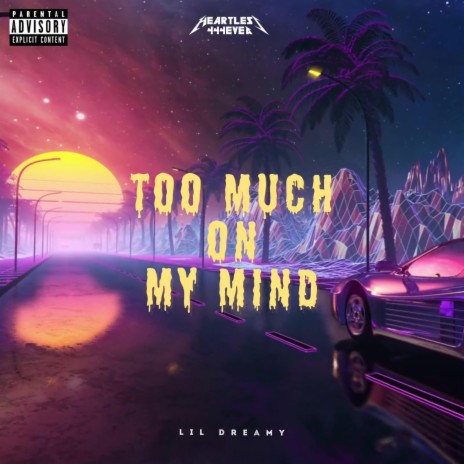 Too Much On My Mind | Boomplay Music