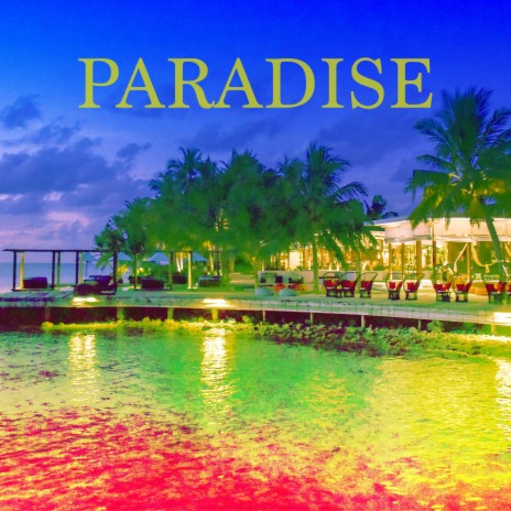 PARADISE | Boomplay Music