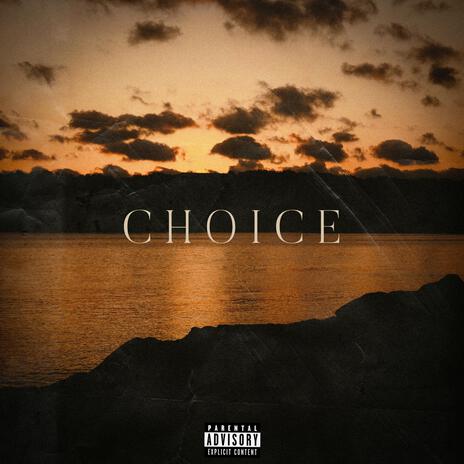 CHOICE | Boomplay Music