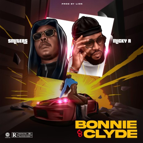 Bonnie & Clyde ft. Micky R | Boomplay Music