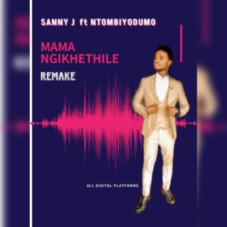 Mama Ngikhethile