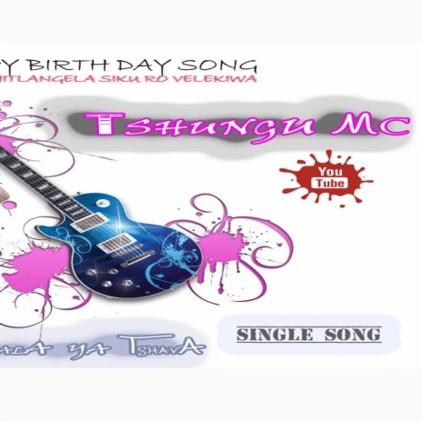 Happy Birthday ..(Ha tlangela siku raku velekiwa) | Boomplay Music