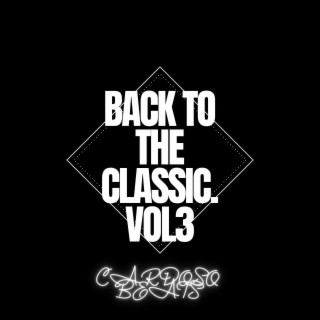 BACK TO THE CLASSIC. vol 3