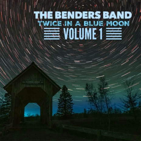 Moonlight Mile By The Benders Band Boomplay Music