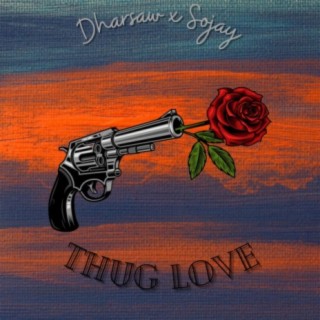 Thug Love (feat. Sojay)