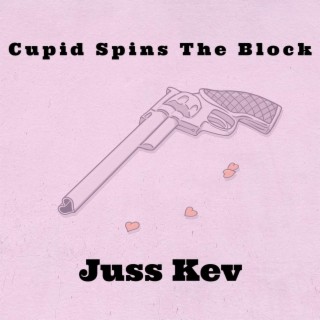 Cupid Spins the Block