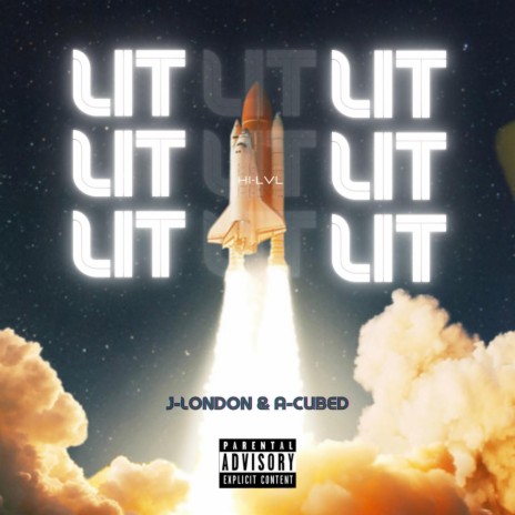 LIT ft. A-Cubed | Boomplay Music