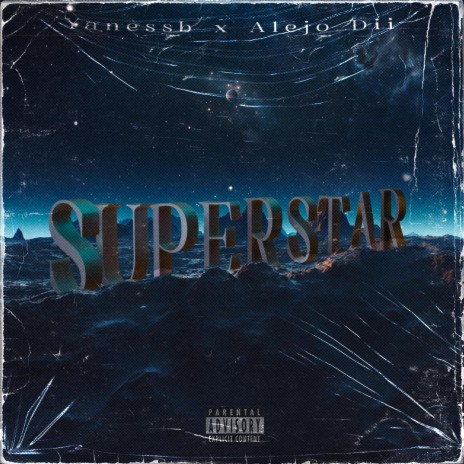 SUPERSTAR ft. YanessB | Boomplay Music