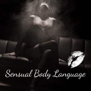 Sensual Body Language