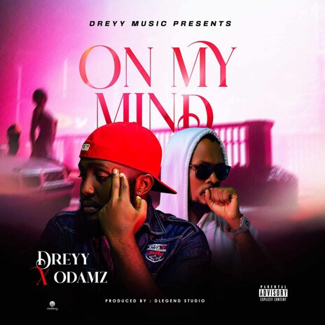 On My Mind ft. OdamZ Sirleaf | Boomplay Music